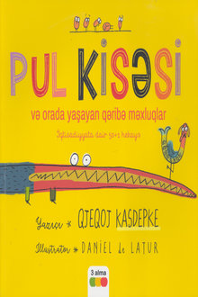 Pul kisəsi və orada yaşayan qəribə məxluqlar