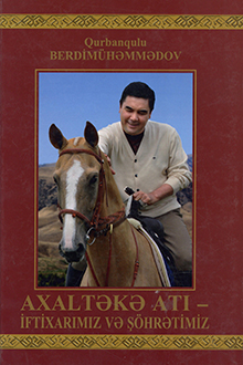 Axaltəkə atı- iftixarımız və şöhrətimiz