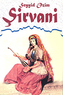 Seçilmiş əsərləri: izahlar və şərhlərlə