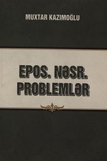 Epos, nəsr, problemlər