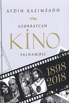 Azərbaycan kino salnaməsi: 1898-2018