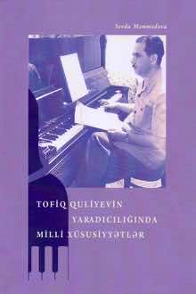Tofiq Quliyevin yaradıcılığında milli xüsusiyyətlər