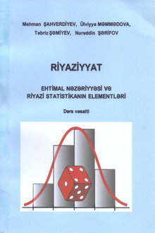 Riyaziyyat: ehtimal nəzəriyyəsi və riyazi statistikanın elementləri