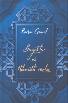 Bayatılar və hikmətli sözlər
