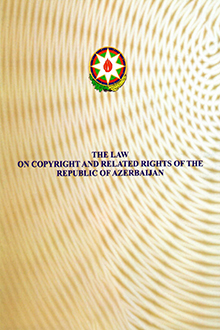 The Law on Copyright and Related of the Republic of Azerbaijan