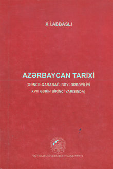 Azərbaycan tarixi: Gəncə-Qarabağ bəylərbəyiliyi XVIII əsrin birinici yarısında