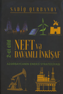 Neft və davamlı inkişaf: Azərbaycanın enerji strategiyası
