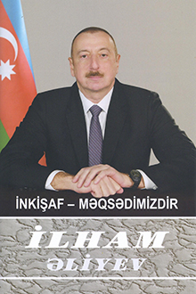 İnkişaf - məqsədimizdir: çıxışlar, nitqlər, bəyanatlar, müsahibələr, məktublar, məruzələr, müraciətlər