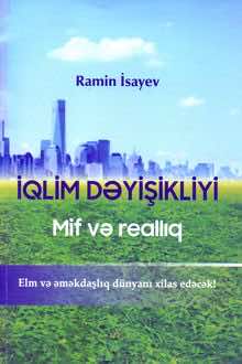 İqlim dəyişikliyi: mif və reallıq