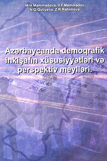 Azərbaycanda demoqrafik inkişafın xüsusiyyətləri və perspektiv meylləri