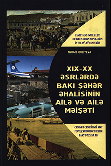 XIX-XX əsrlərdə Bakı səhər əhalisinin ailə və ailə məisəti