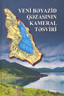Yeni Bəyazid qəzasının kameral təsviri