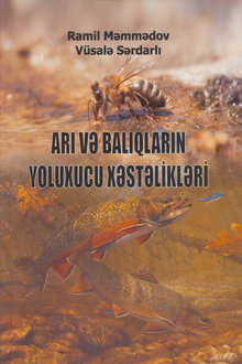 Arı və balıqların yoluxucu xəstəlikləri