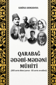 Qarabağ ədəbi-mədəni mühiti: XIX əsrin ikinci yarısı - XX əsrin əvvəlləri