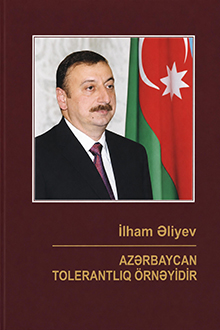 İlham Əliyev: Azərbaycan tolerantlıq örnəyidir