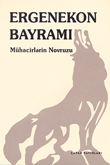 Ergenekon bayramı: m&uuml;hacirlərin Novruzu