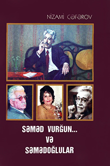 Səməd Vurğun... və Səmədoğlular