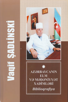 Akademik Vaqif Bilas oğlu Şadlinski