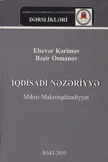 İqtisadi nəzəriyyə: mikro-makroiqtisadiyyat
