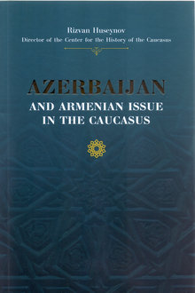 Azerbaijan and Armenian Issue in the Caucasus