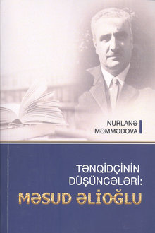 Tənqidçinin düşüncələri: Məsud Əlioğlu