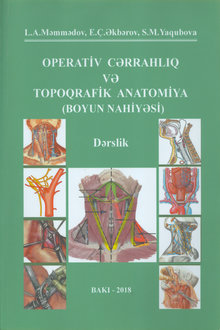 Operativ cərrahlıq və topoqrafik anatomiya
