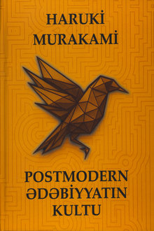 Haruki Murakami: postmodern ədəbiyyatın kultu
