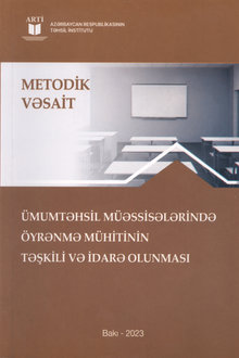 Ümumtəhsil müəssisələrində öyrənmə mühitinin təşkili və idarə olunması