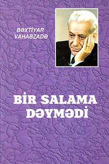 Bir salama dəymədi