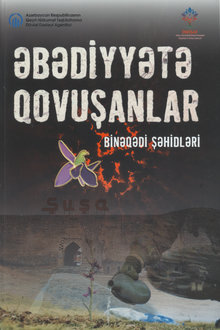 Əbədiyyətə qovuşanlar: Binəqədi şəhidləri