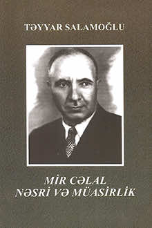 Mir Cəlal nəsri və m&uuml;asirlik: metodoloji m&uuml;nasibət kontekstində 