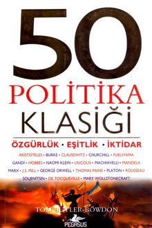 50 Politika Klasiği: Özgürlük, Eşitlik, İktidar