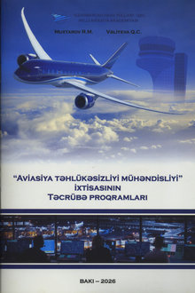 "Aviasiya təhlükəsizliyi mühəndisliyi" ixtisasının təcrübə proqramları