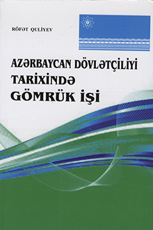 Azərbaycan d&ouml;vlət&ccedil;iliyi tarixində g&ouml;mr&uuml;k işi