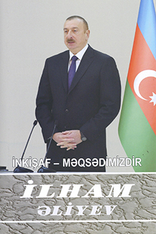 İnkişaf - məqsədimizdir: çıxışlar, nitqlər, bəyanatlar, müsahibələr, məktublar, məruzələr, müraciətlər