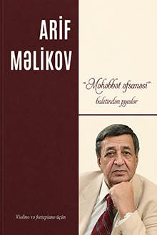 "Məhəbbət əfsanəsi" baletindən pyeslər [Not]