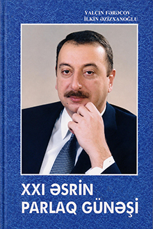 XXI əsrin parlaq günəşi