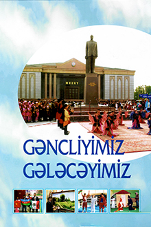 Gəncliyimiz gələcəyimiz