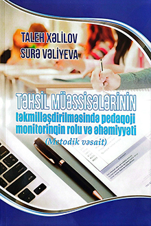 Təhsil müəssisələrinin təkmilləşdirilməsində pedaqoji monitorinqin rolu və əhəmiyyəti