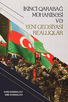 İkinci Qarabağ müharibəsi və yeni geosiyasi reallıqlar