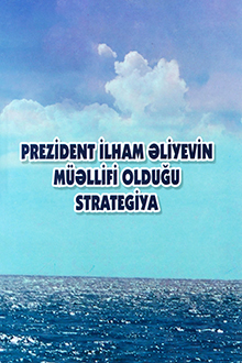 Prezident İlham Əliyevin müəllifi olduğu strategiya