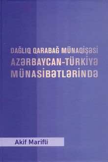 Dağlıq Qarabağ münaqişəsi Azərbaycan-Türkiyə münasibətlərində