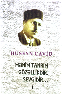 Mənim tanrım gözəllikdir, sevgidir...