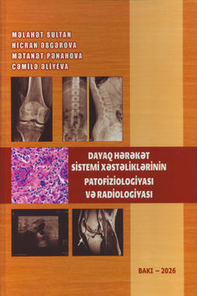 Dayaq hərəkət sistemi xəstəliklərinin patofiziologiyası və radiologiyası