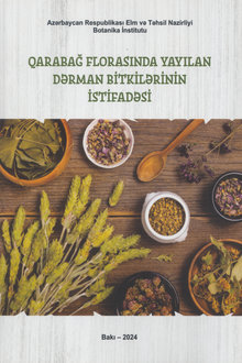 Qarabağ florasında yayılan dərman bitkilərinin istifadəsi