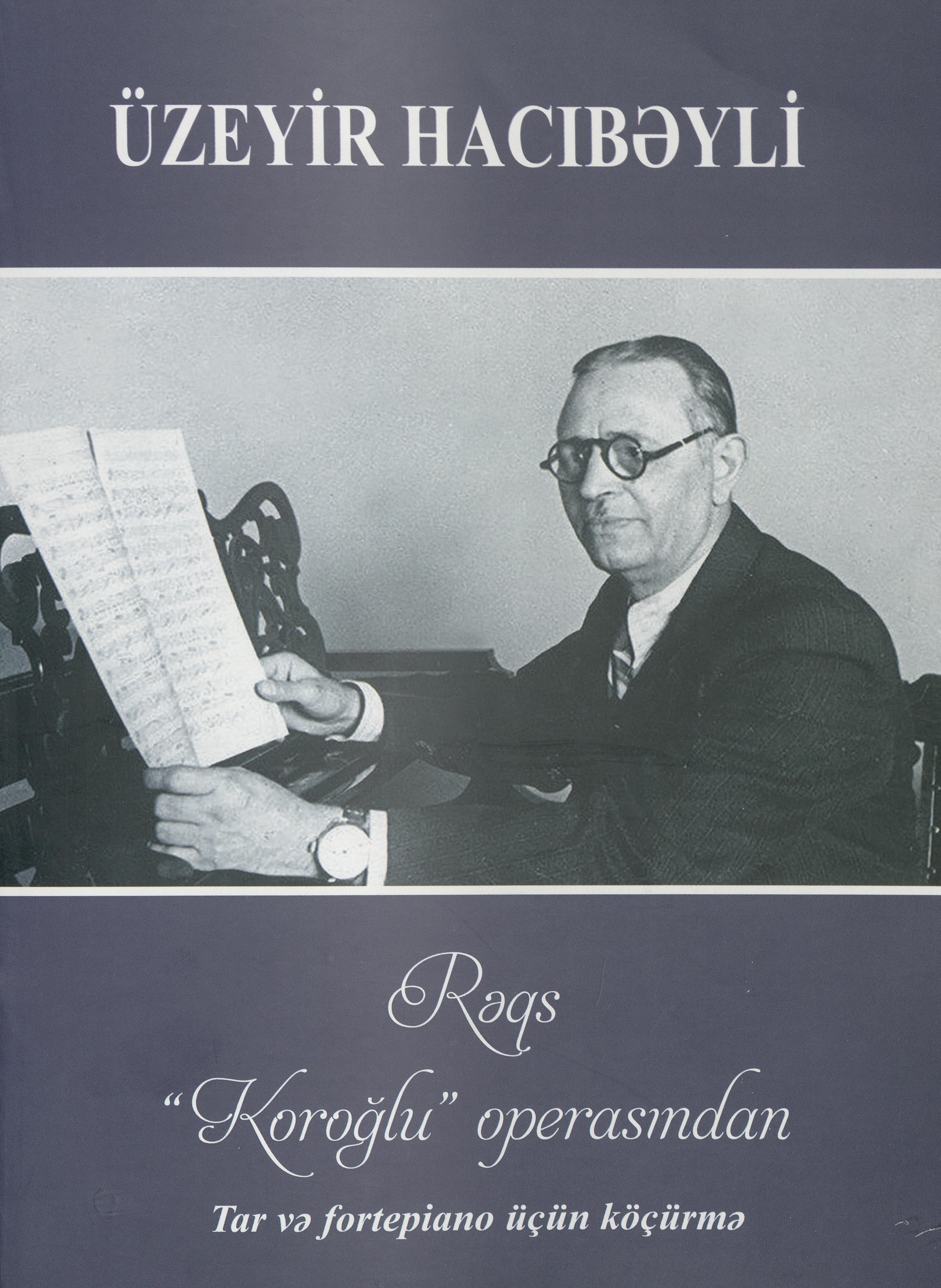 Rəqs: "Koroğlu" operasından [Not]