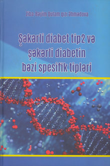 Şəkərli diabet tip 2 və şəkərli diabetin bəzi spesifik tipləri