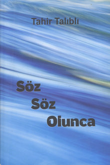 Söz - söz olunca