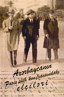 Azərbaycanın Paris S&uuml;lh konfransındakı el&ccedil;iləri