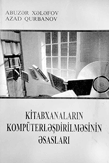 Kitabxanaların kompüterləşdirilməsinin əsasları